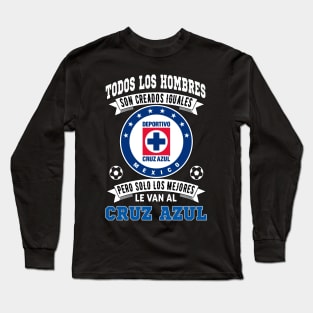 Playera Maquina Celeste de Cruz Azul los Mejores le van a Cruz Azul Futbol Soccer Mexicano Long Sleeve T-Shirt